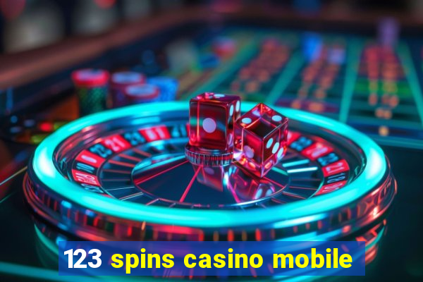 123 spins casino mobile