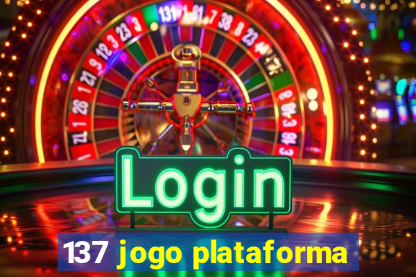 137 jogo plataforma