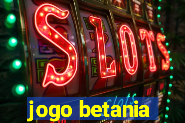 jogo betania