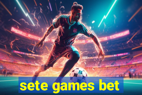 sete games bet