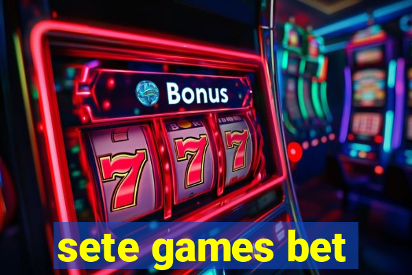 sete games bet