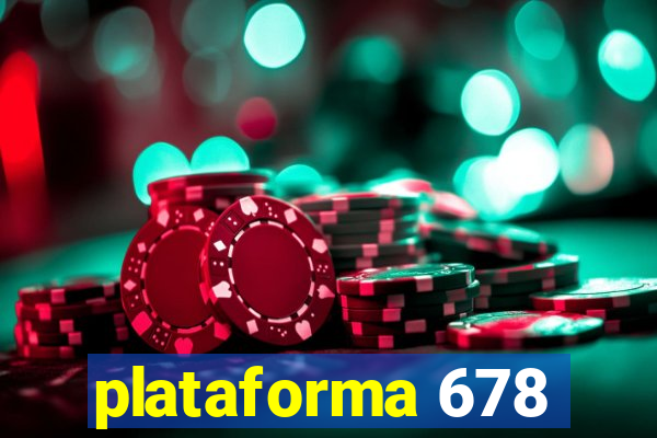 plataforma 678