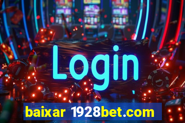 baixar 1928bet.com