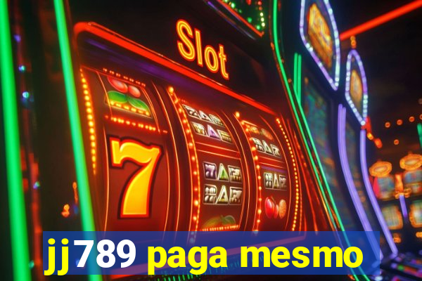 jj789 paga mesmo