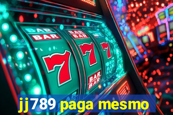 jj789 paga mesmo