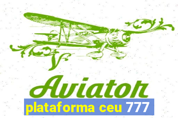 plataforma ceu 777