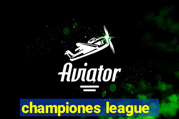 championes league