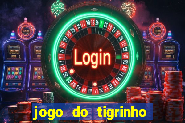 jogo do tigrinho com depósito mínimo de r$ 1