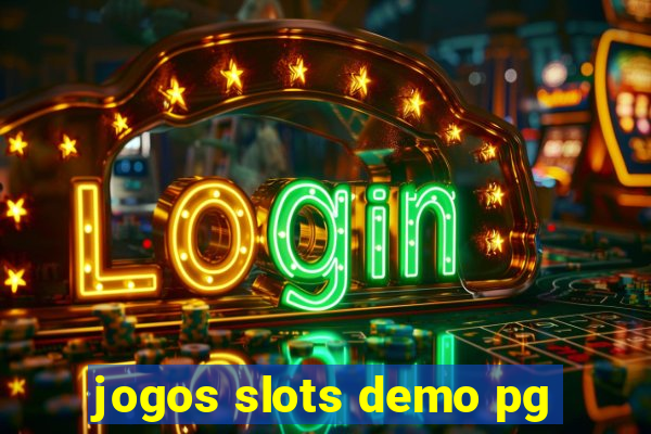 jogos slots demo pg