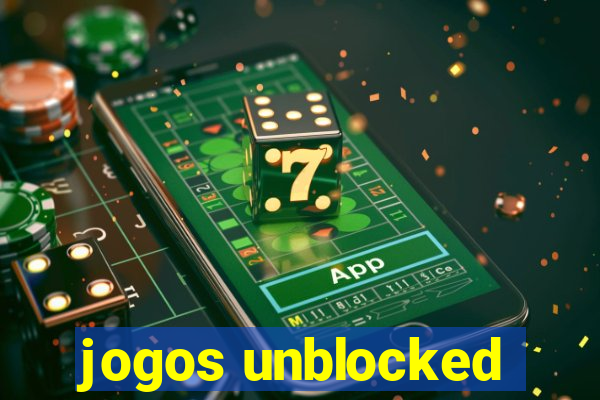 jogos unblocked