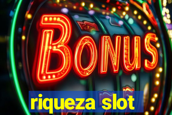 riqueza slot