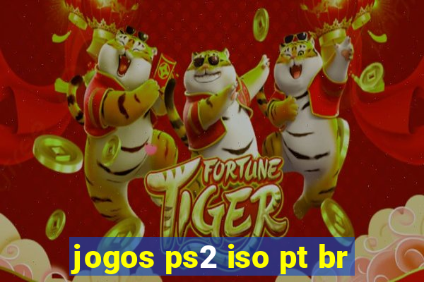 jogos ps2 iso pt br