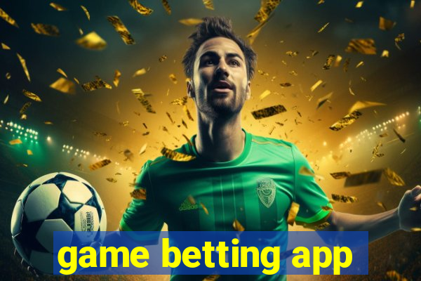 game betting app