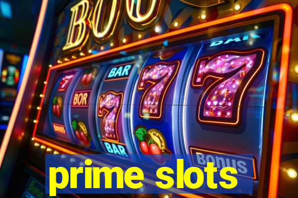 prime slots