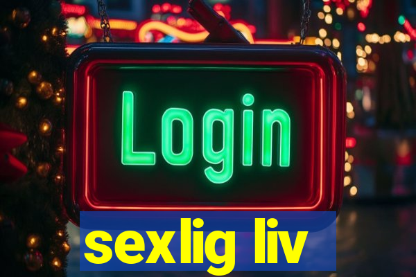 sexlig liv