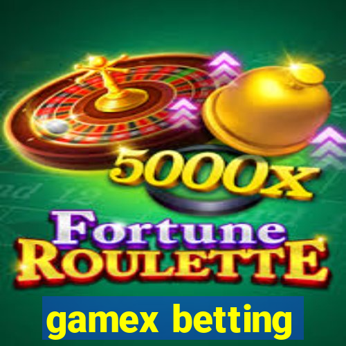 gamex betting