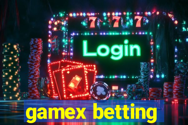 gamex betting