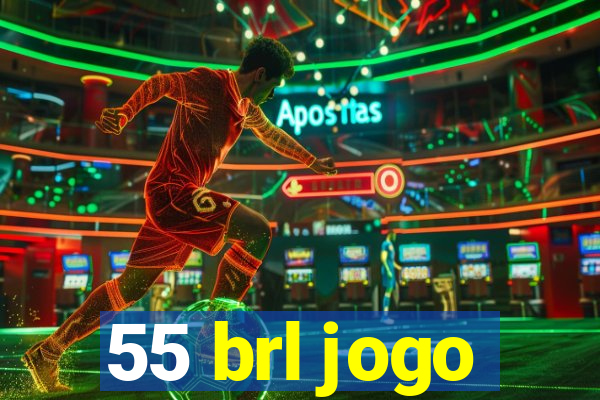 55 brl jogo