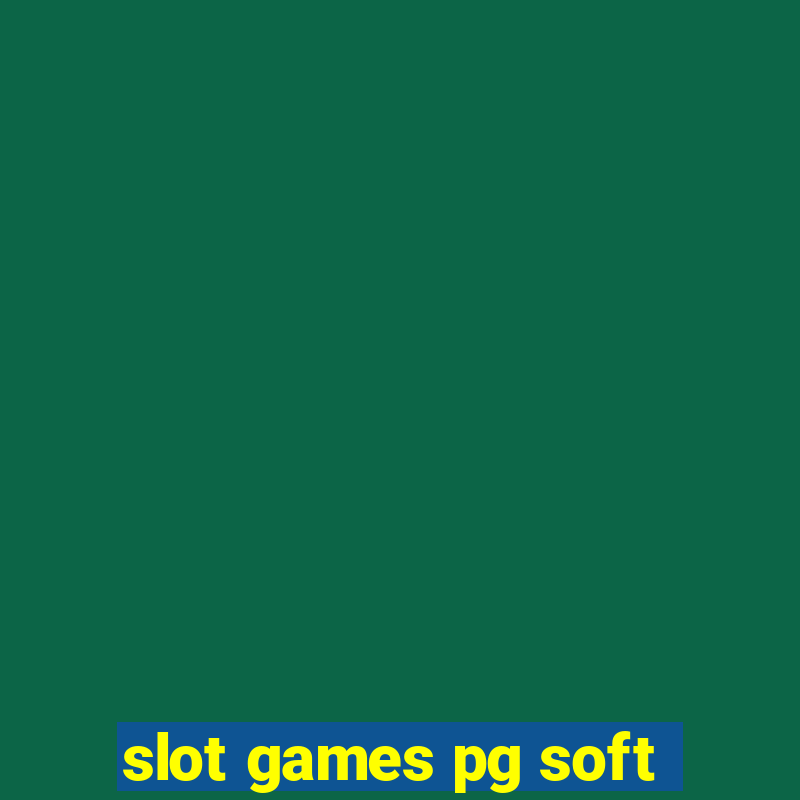 slot games pg soft