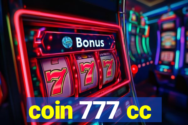 coin 777 cc