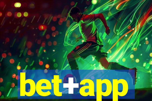 bet+app