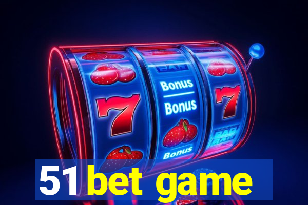 51 bet game