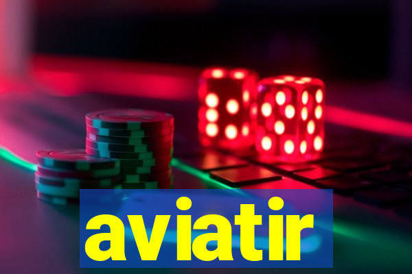 aviatir