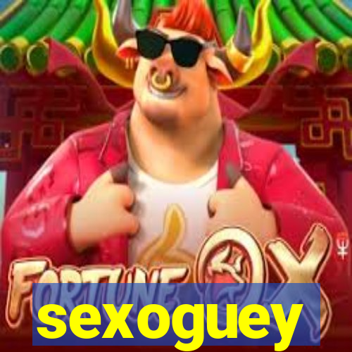 sexoguey