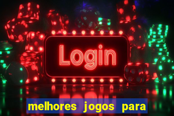 melhores jogos para android off