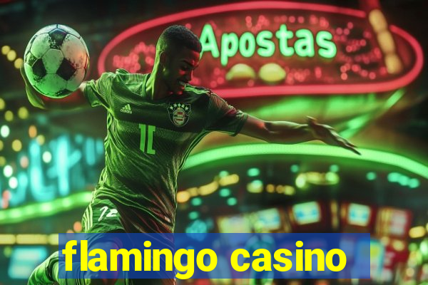 flamingo casino