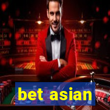 bet asian