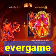 evergame