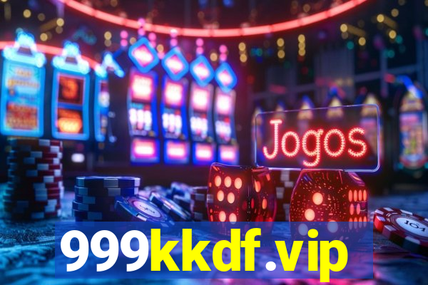 999kkdf.vip