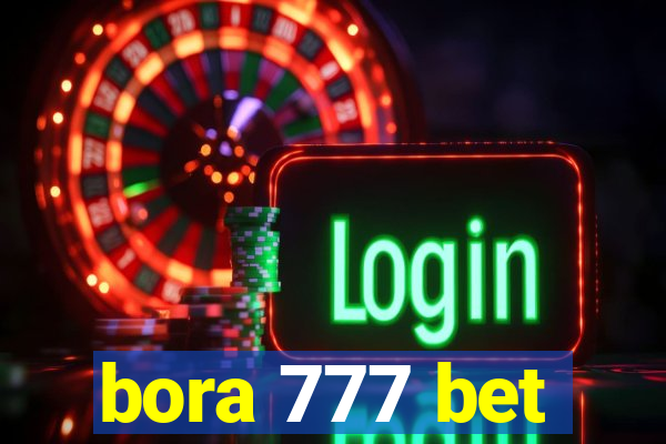 bora 777 bet