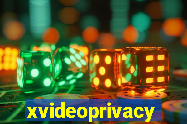 xvideoprivacy