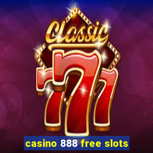 casino 888 free slots