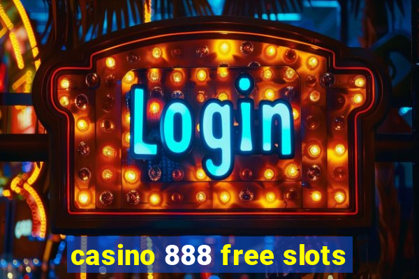 casino 888 free slots