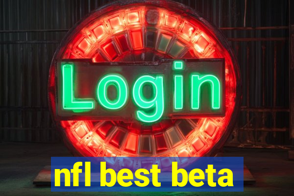 nfl best beta