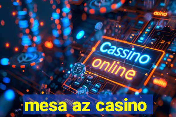 mesa az casino