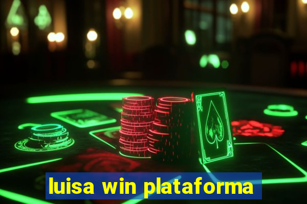 luisa win plataforma