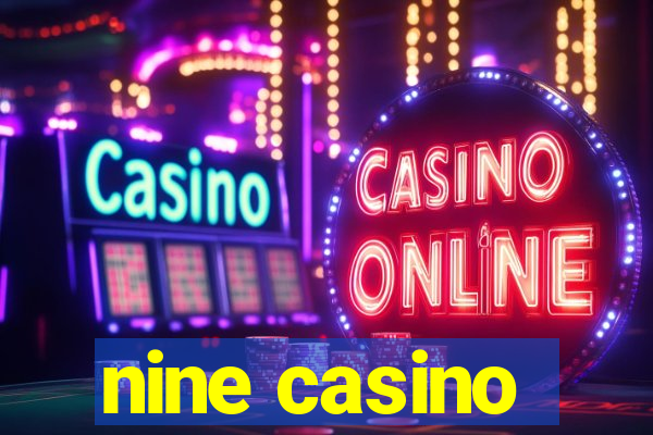 nine casino