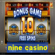 nine casino