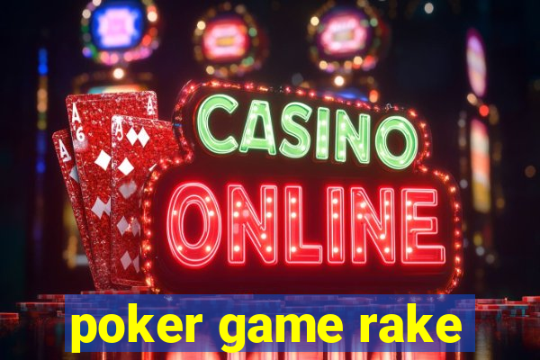 poker game rake