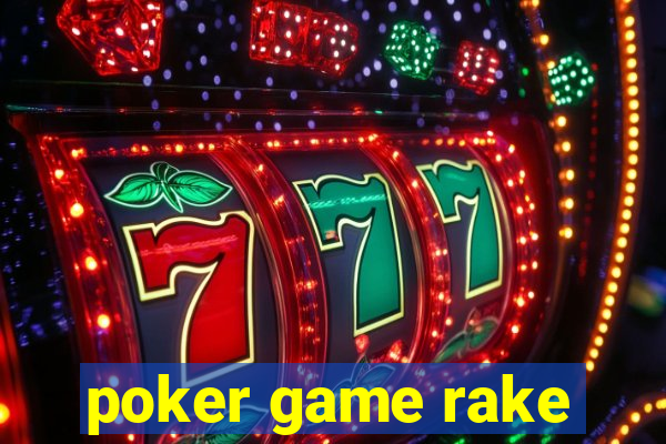 poker game rake