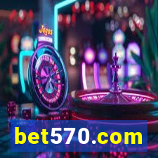 bet570.com