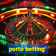 porto betting