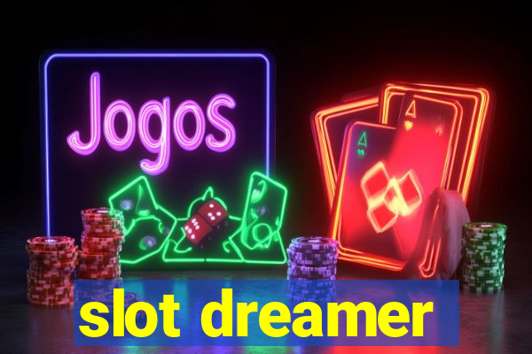 slot dreamer