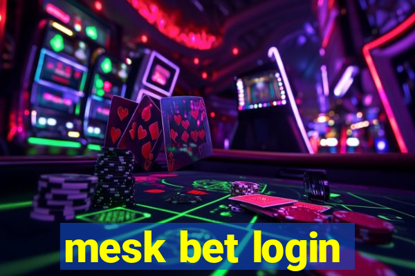 mesk bet login