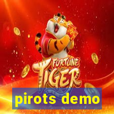 pirots demo