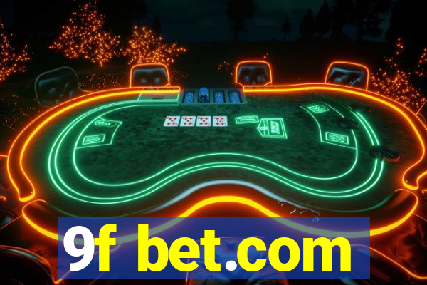 9f bet.com